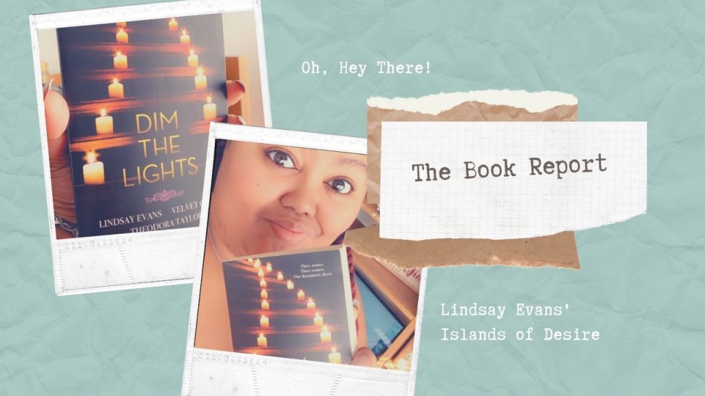 The Book Report: Lindsay Evans’ Islands of Desire