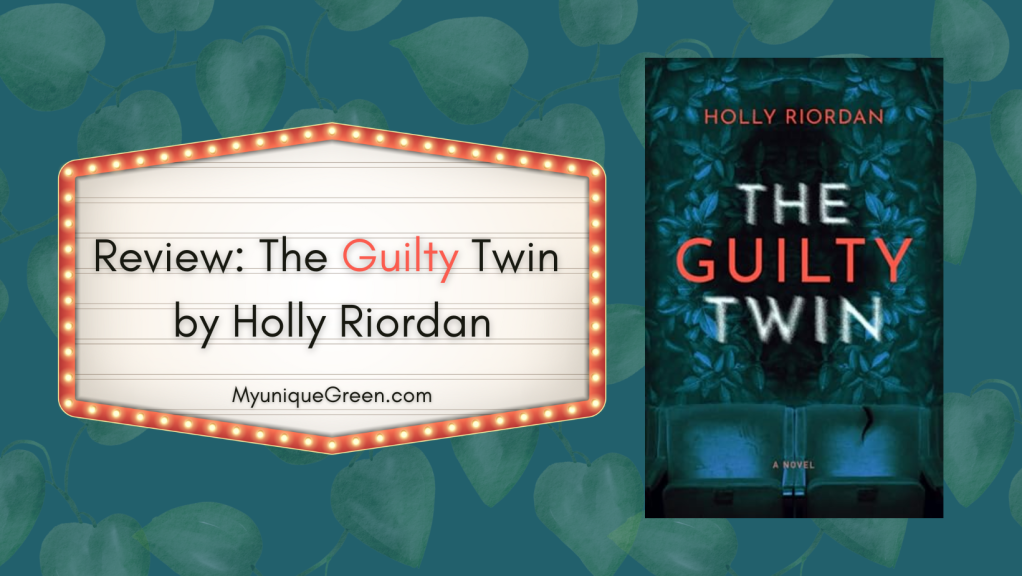 Review: The Guilty Twin by Holly Riordan