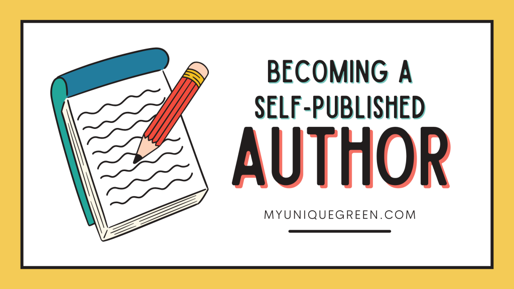 Becoming a Self-Published Author