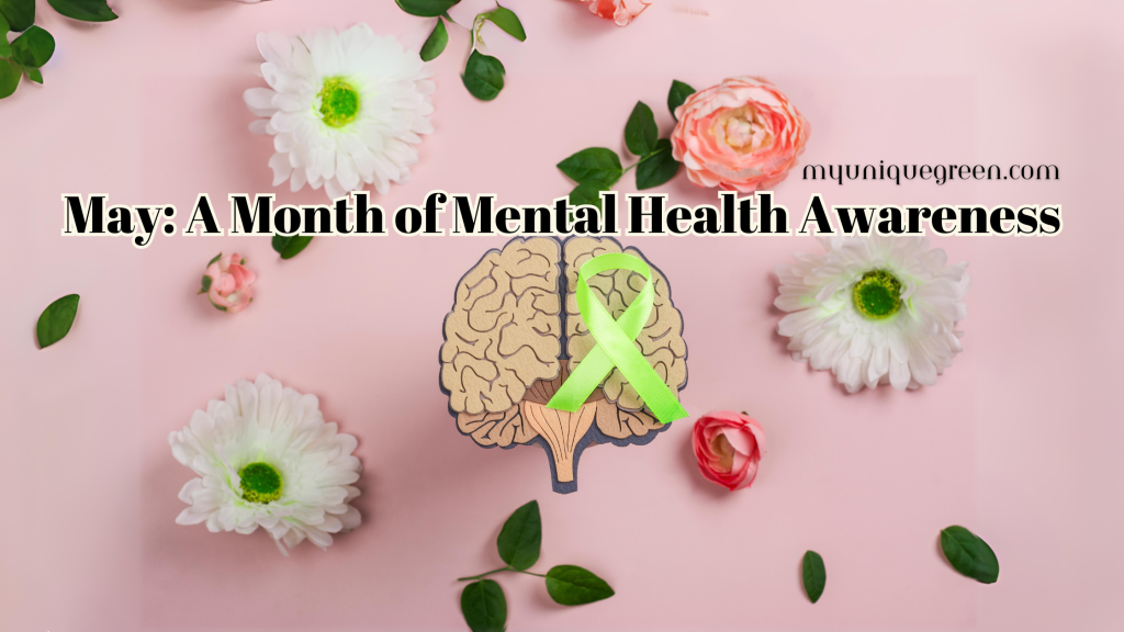 May: A Month of Mental Health Awareness